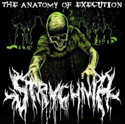 Strychnia : The Anatomy of Execution Strychnia : The Anatomy of Execution